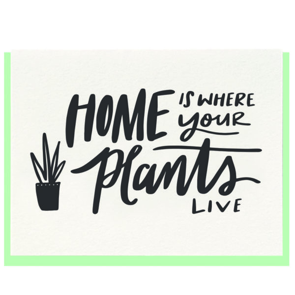 home-is-where-your-plants-live